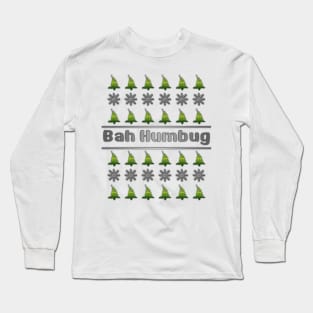 Ugly Christmas Bah Humbug Long Sleeve T-Shirt